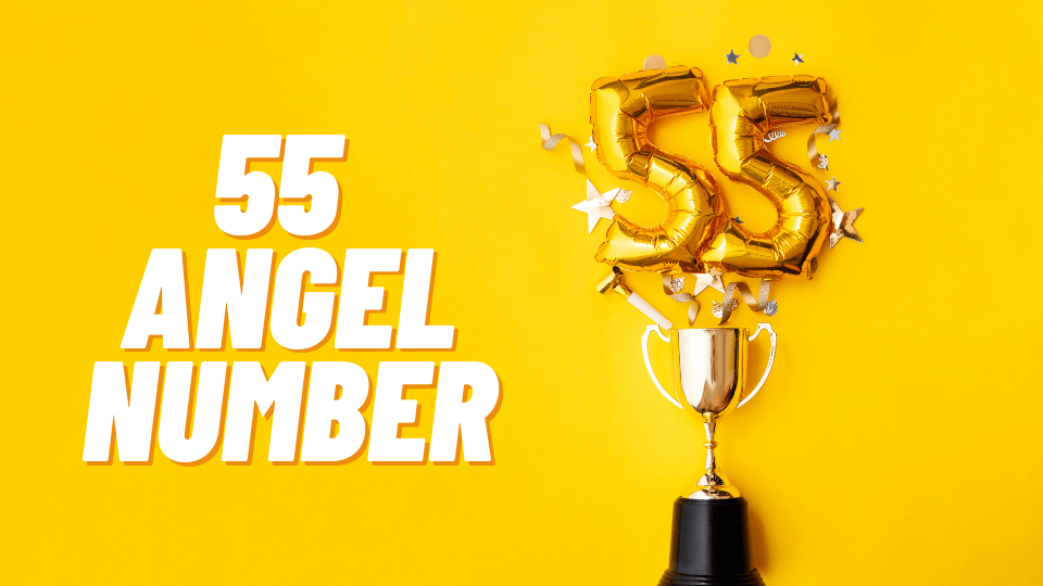 55 Angel Number