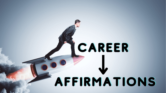 Career Affirmations for Creating Your Own Path