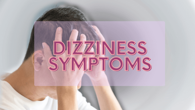 Dizziness Symptoms