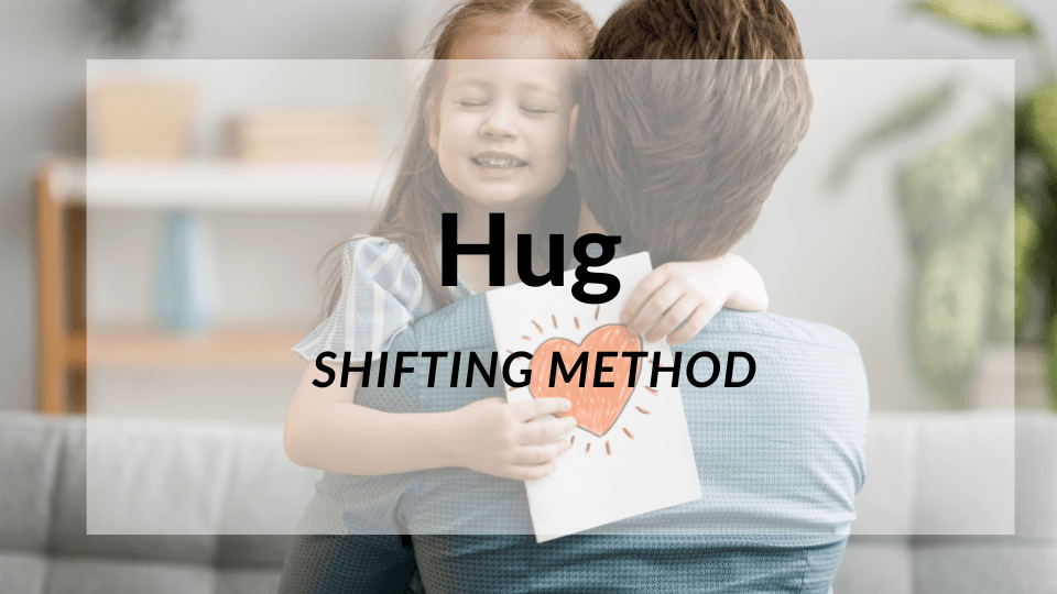 hug-Shifting-Method