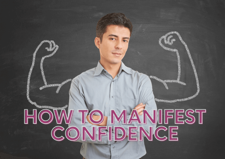 How To Manifest Confidence Effectively