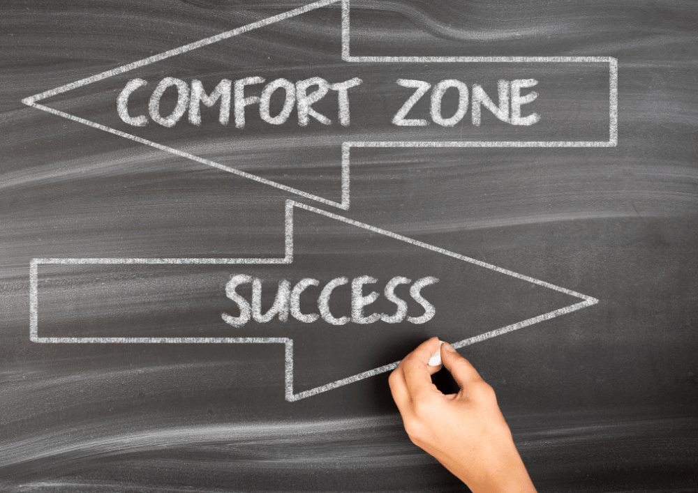step out of comfort zone